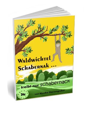 Buchcover mit einem  hängenden Waldwichtel auf Baumstamm und buntem, fröhlichem Hintergrund.